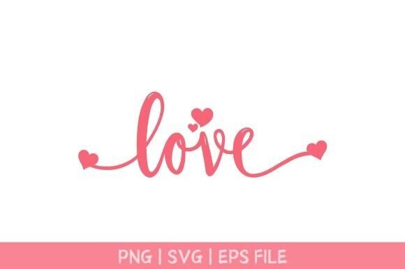 Love PNG SVG Valentine's Day Graphic: Your Go-To Design Asset