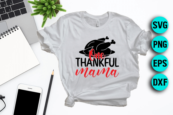 One Thankful Mama SVG Graphic Design: Your Go-To for Fall Projects