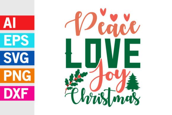 Peace Love Joy Christmas Graphic Svg: Festive Design