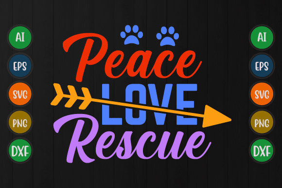 Peace Love Rescue: A Graphic SVG for Every Creator